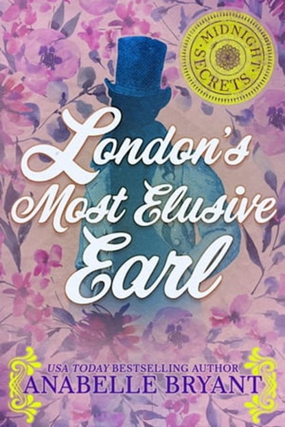 London's Most Elusive Earl, Anabelle Bryant - Ebook - 9781516110926