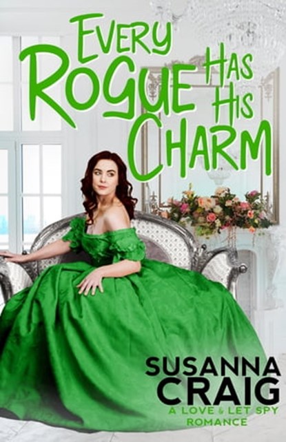 Every Rogue Has His Charm, Susanna Craig - Ebook - 9781516111305