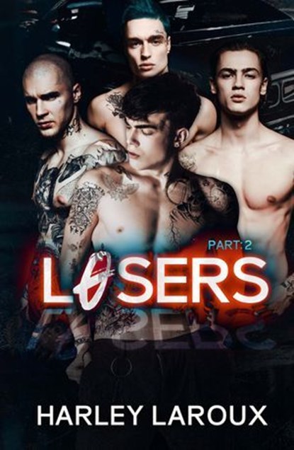 The Losers: Part Two: Deluxe Limited Edition, Harley Laroux - Ebook - 9781516112166