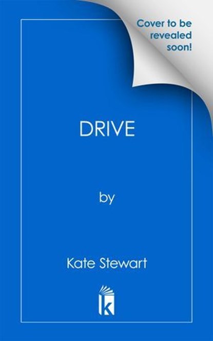 Drive, Kate Stewart - Ebook - 9781516112593