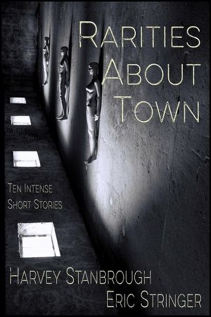Rarities About Town, Harvey Stanbrough ; Eric Stringer - Ebook - 9781516309689