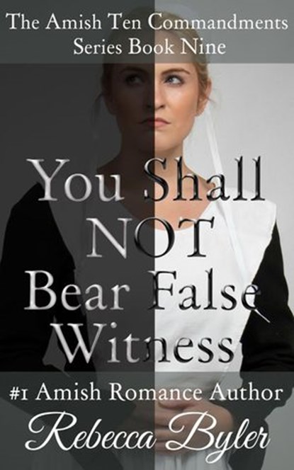 You Shall Not Bear False Witness, Rebecca Byler - Ebook - 9781516320332