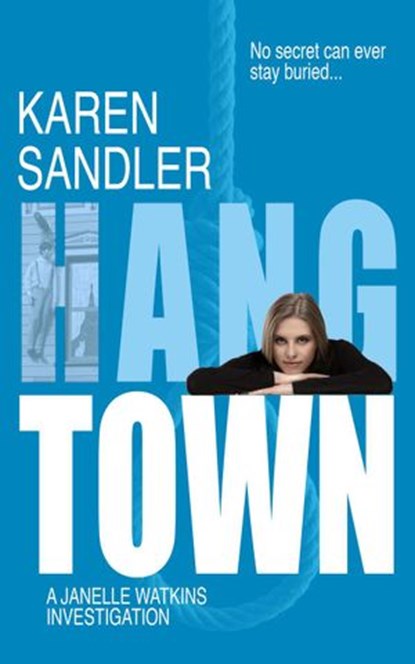 Hangtown, Karen Sandler - Ebook - 9781516323012