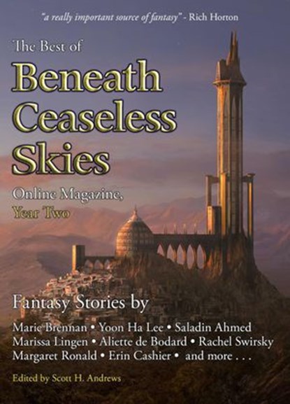 The Best of Beneath Ceaseless Skies Online Magazine, Year Two, Marie Brennan ; Saladin Ahmed ; Aliette de Bodard ; Yoon Ha Lee ; Rachel Swirsky ; Margaret Ronald - Ebook - 9781516333349