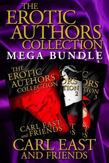 The Erotic Authors Collection Mega Bundle, Carl East ; Jenevieve DeBeers ; Polly J Adams ; Saffron Sands ; Jade K. Scott ; Cheri Verset ; Angel Wild ; Virginia Wade ; Alara Branwen ; Ellen Dominick ; PJ Adams ; Lexi Lane ; Victoria Wessex - Ebook - 9781516339099