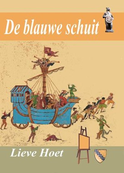 De Blauwe Schuit, Lieve Hoet - Ebook - 9781516340699