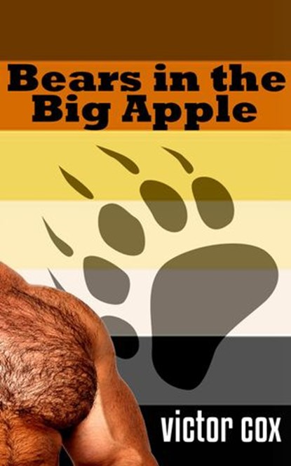 Bears in the Big Apple, Victor Cox - Ebook - 9781516358441