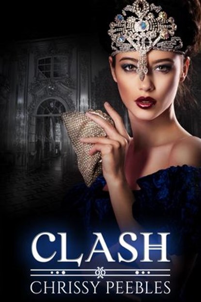 Clash, Chrissy Peebles - Ebook - 9781516361557