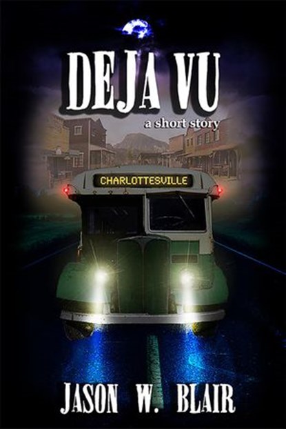 Deja Vu, Jason W. Blair - Ebook - 9781516361861