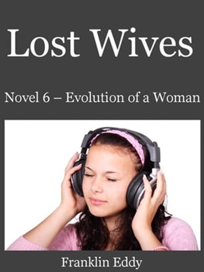 Lost Wives, Franklin Eddy - Ebook - 9781516388158