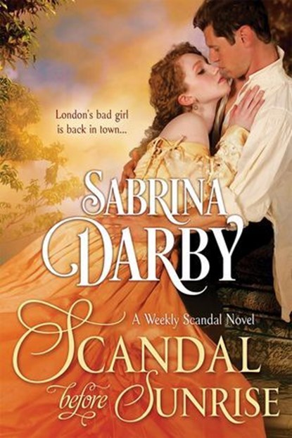 Scandal Before Sunrise, Sabrina Darby - Ebook - 9781516396184