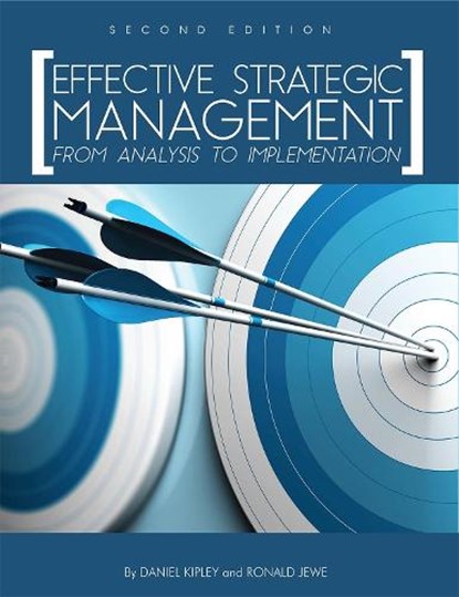 Effective Strategic Management, niet bekend - Paperback - 9781516505494