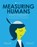 Measuring Humans, Bonnie Green ; Harold Kiess - Paperback - 9781516508068