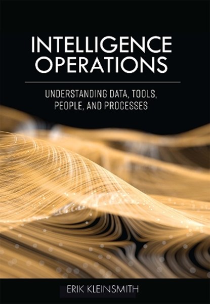 Intelligence Operations, Erik Kleinsmith - Paperback - 9781516523580
