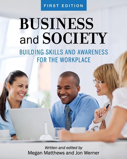 Business and Society, Megan Matthews ; Jon Werner - Paperback - 9781516527212