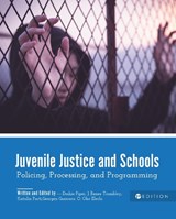 Juvenile Justice and Schools - Doshie Piper ; O. Oko Elechi ; J. Renee Trombley ; Georgen Guerrero - 9781516538102