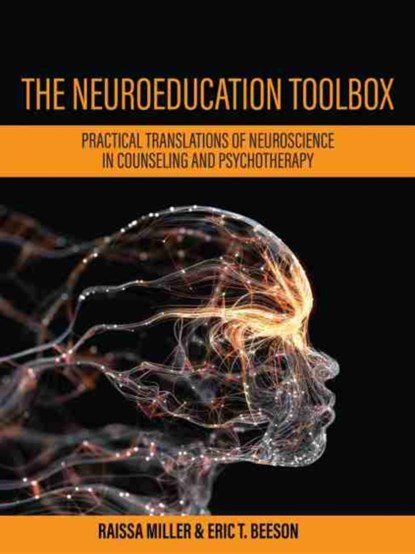 The Neuroeducation Toolbox, Raissa Miller ; Eric T. Beeson - Paperback - 9781516539482