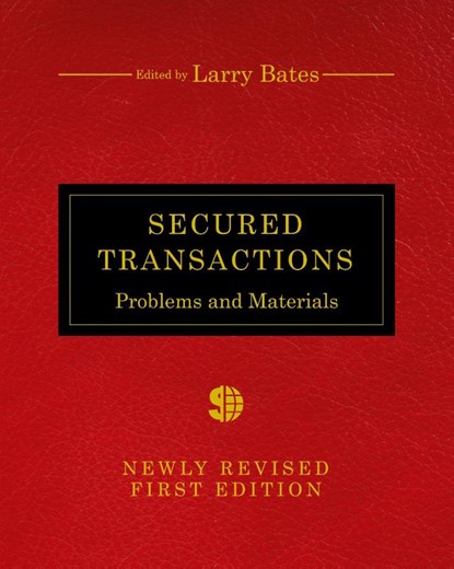 Secured Transactions, Larry Bates - Paperback - 9781516544516