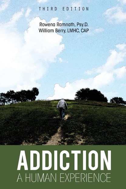 Addiction, William Berry ; Rowena Ramnath - Paperback - 9781516546572