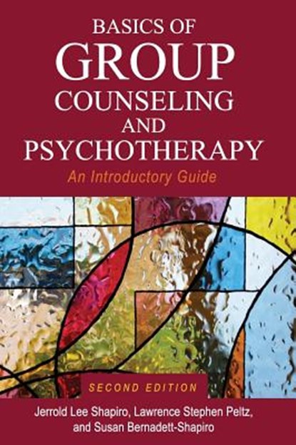 Basics of Group Counseling and Psychotherapy, Jerrold Lee Shapiro - Gebonden - 9781516557448