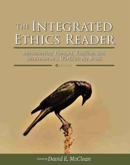 The Integrated Ethics Reader, MCCLEAN,  David E. - Paperback - 9781516595549