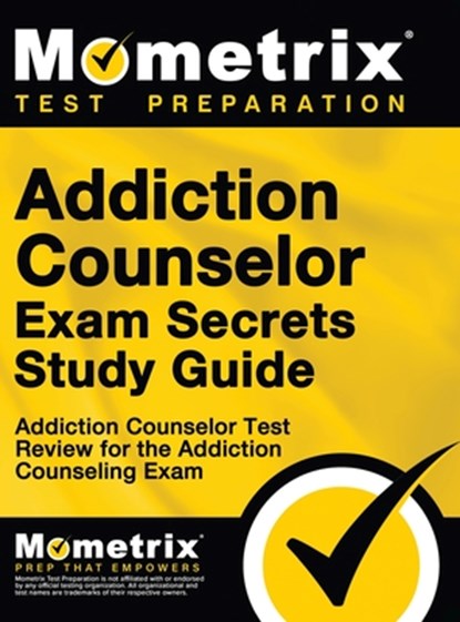 ADDICTION COUNSELOR EXAM SECRE, Mometrix Counselor Certification Test - Gebonden - 9781516705573