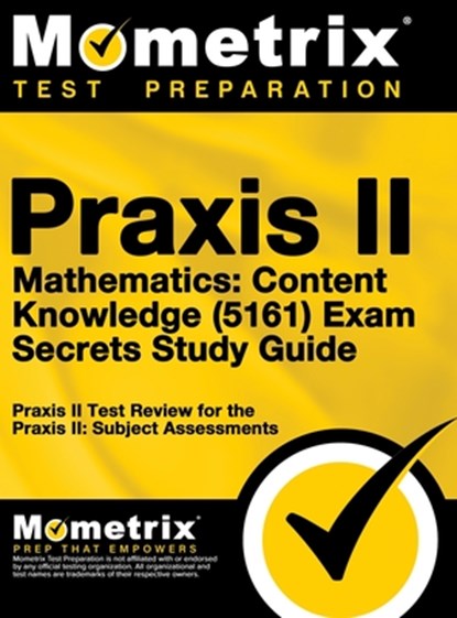 PRAXIS II MATHEMATICS, Mometrix Teacher Certification Test Te - Gebonden - 9781516708291