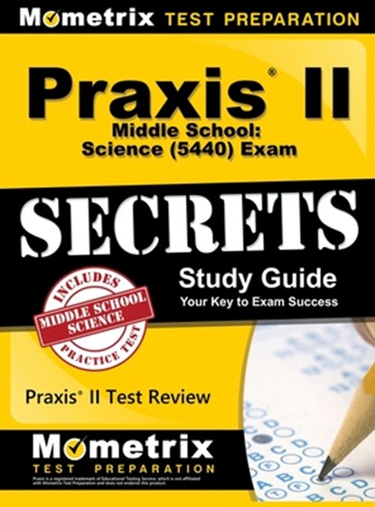 PRAXIS II MIDDLE SCHOOL, Mometrix Teacher Certification Test Te - Gebonden - 9781516708307