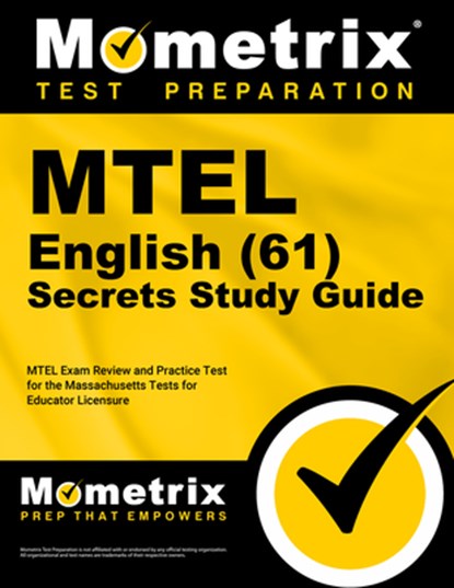 MTEL English (61) Secrets Study Guide: MTEL Exam Review and Practice Test for the Massachusetts Tests for Educator Licensure, Mometrix Test Prep - Paperback - 9781516714124