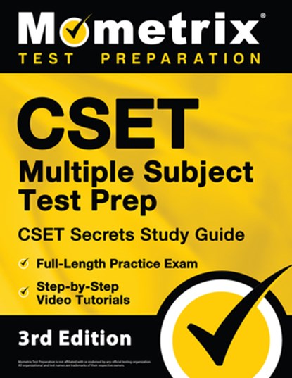 CSET Multiple Subject Test Prep - CSET Secrets Study Guide, Full-Length Practice Exam, Step-By-Step Review Video Tutorials: [3rd Edition], Matthew Bowling - Paperback - 9781516718153