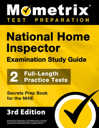 National Home Inspector Examination Study Guide - 2 Full-Length Practice Tests, Secrets Prep Book for the Nhie: [3rd Edition], Matthew Bowling - Paperback - 9781516722266