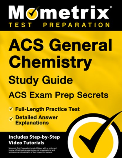 Acs General Chemistry Study Guide - Acs Exam Prep Secrets, Full-Length Practice Test, Detailed Answer Explanations: [Includes Step-By-Step Video Tutor, Matthew Bowling - Paperback - 9781516722372