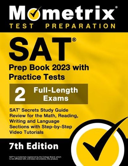 SAT Prep Book 2023 with Practice Tests - 2 Full-Length Exams, SAT Secrets Study Guide Review for the Math, Reading, Writing and Language Sections with, Matthew Bowling - Paperback - 9781516722822