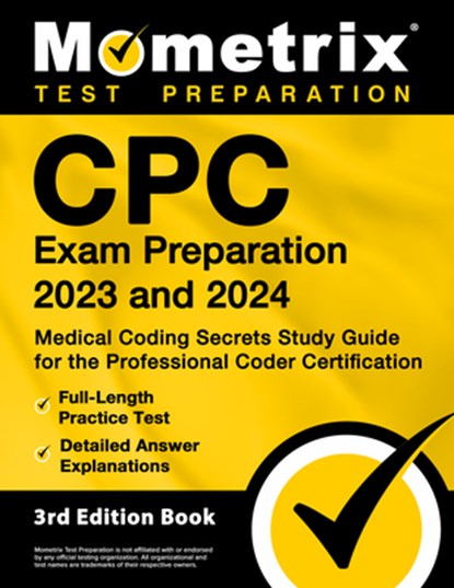 CPC Exam Preparation 2023 and 2024 - Medical Coding Secrets Study Guide for the Professional Coder Certification, Full-Length Practice Test, Detailed, Matthew Bowling - Paperback - 9781516723881