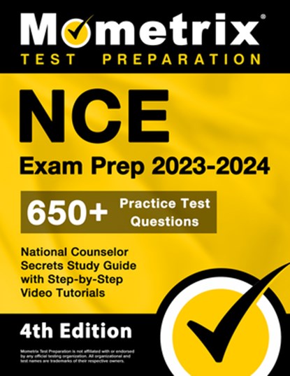 NCE Exam Prep 2023-2024 - 650+ Practice Test Questions, National Counselor Secrets Study Guide with Step-By-Step Video Tutorials: [4th Edition], Matthew Bowling - Paperback - 9781516723966