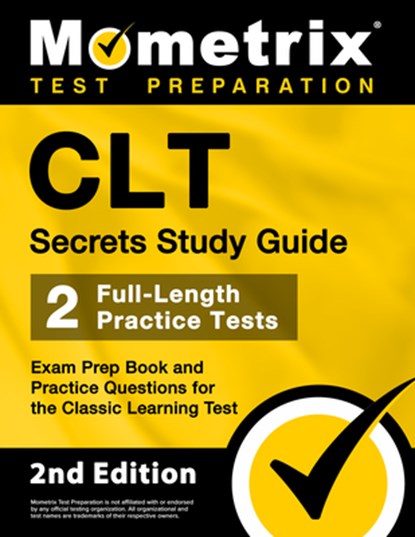 Clt Secrets Study Guide: Exam Prep Book and Practice Questions for the Classic Learning Test [2nd Edition], Matthew Bowling - Paperback - 9781516724017