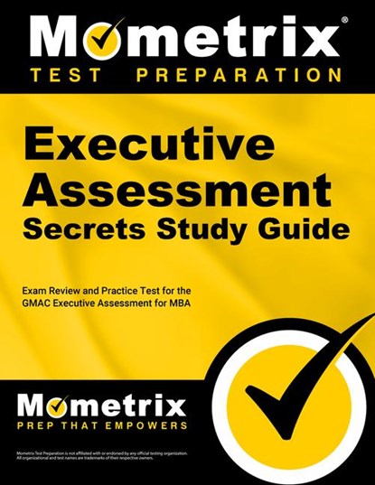 Executive Assessment Secrets Study Guide, Mometrix - Paperback - 9781516724468