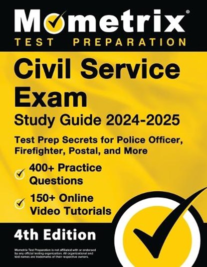 Civil Service Exam Study Guide 2024-2025 - 400+ Practice Questions, 150+ Online Video Tutorials, Test Prep Secrets for Police Officer, Firefighter, Po, Matthew Bowling - Paperback - 9781516726080
