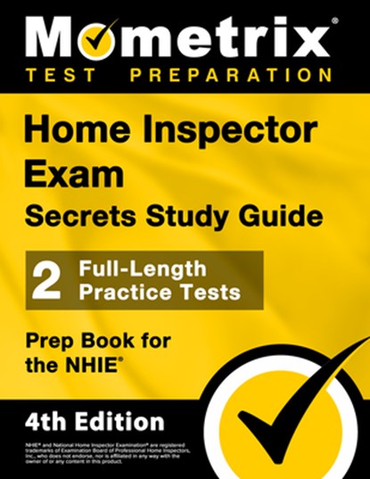 Home Inspector Exam Secrets Study Guide - 2 Full-Length Practice Tests, Prep Book for the Nhie: [4th Edition], Matthew Bowling - Paperback - 9781516726950