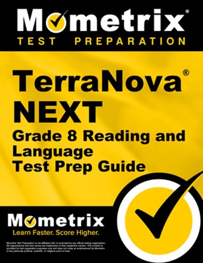 Terranova Next Grade 8 Reading and Language Test Prep Guide: Review, Practice Tests, and Step-By-Step Video Tutorials, Mometrix - Paperback - 9781516728213