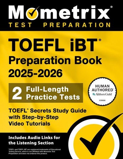 TOEFL IBT Preparation Book 2025-2026 - 2 Full-Length Practice Tests, TOEFL Secrets Study Guide with Step-By-Step Video Tutorials, Matthew Bowling - Paperback - 9781516728244