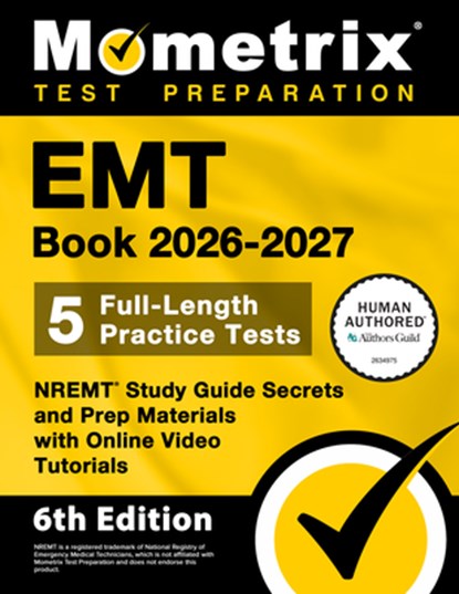 EMT Book 2026-2027 - 5 Full-Length Practice Tests, Nremt Study Guide Secrets and Prep Materials with Online Video Tutorials: [6th Edition], Matthew Bowling - Paperback - 9781516728978