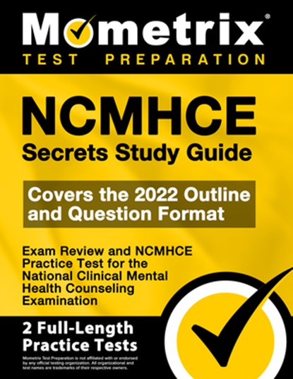 Ncmhce Secrets Study Guide 2024-2025 - Exam Review and Ncmhce Practice Test for the National Clinical Mental Health Counseling Examination: [2nd Editi, Mometrix - Paperback - 9781516731718