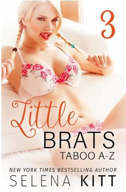 Little Brats: Taboo A-Z Volume 3, Selena Kitt - Paperback - 9781516831029