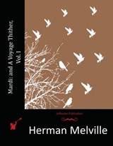 Mardi: and A Voyage Thither, Vol. I - Herman Melville - 9781516836024