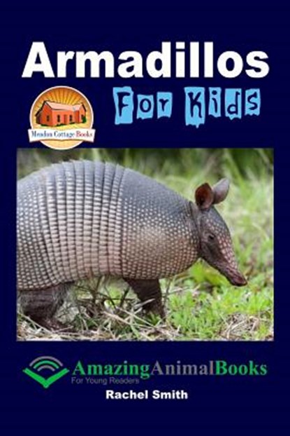 Armadillos For Kids, John Davidson - Paperback - 9781516914289