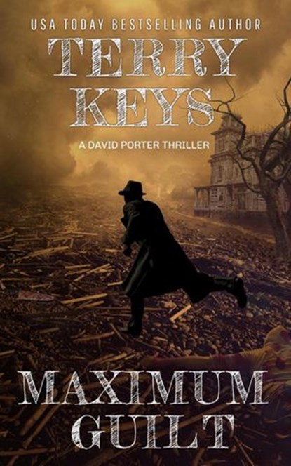Maximum Guilt, Terry Keys - Ebook - 9781516974887