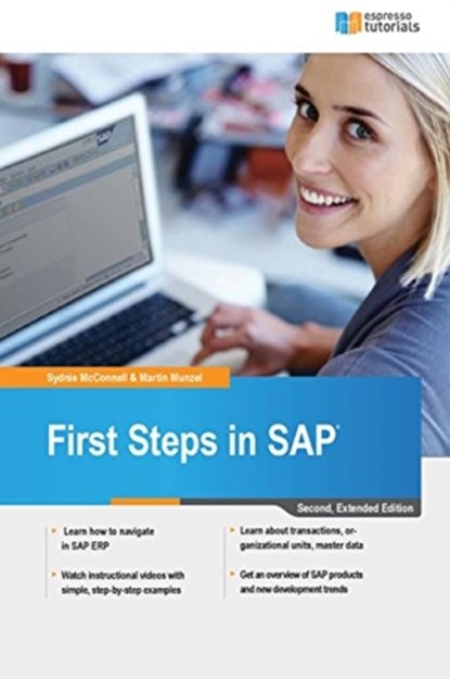 First Steps in SAP, Martin Munzel ; Sydnie McConnell - Paperback - 9781517100827