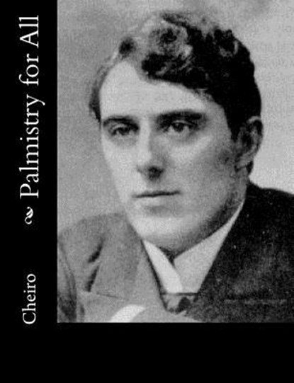 Palmistry for All, Cheiro - Paperback - 9781517119348