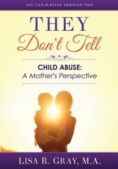 They Don't Tell, GRAY,  Lisa - Paperback - 9781517149123